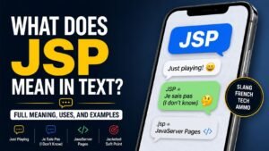 What Does JSP Mean In Text? Full Meaning, Uses, And Examples