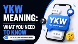 YKW Meaning: What You Need To Know About This Popular Internet Slang