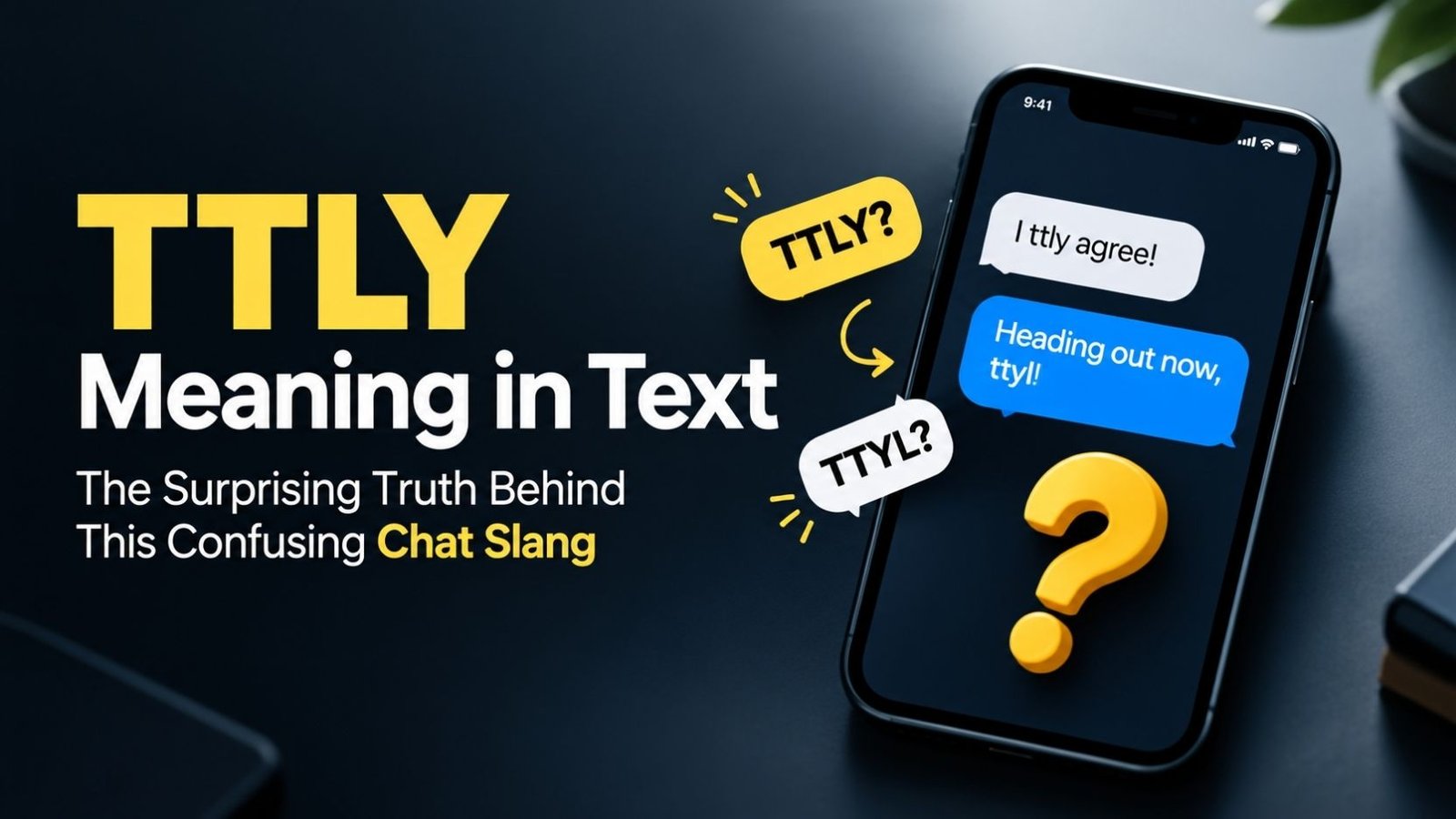What Does TTLY Mean?